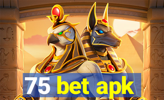 75 bet apk